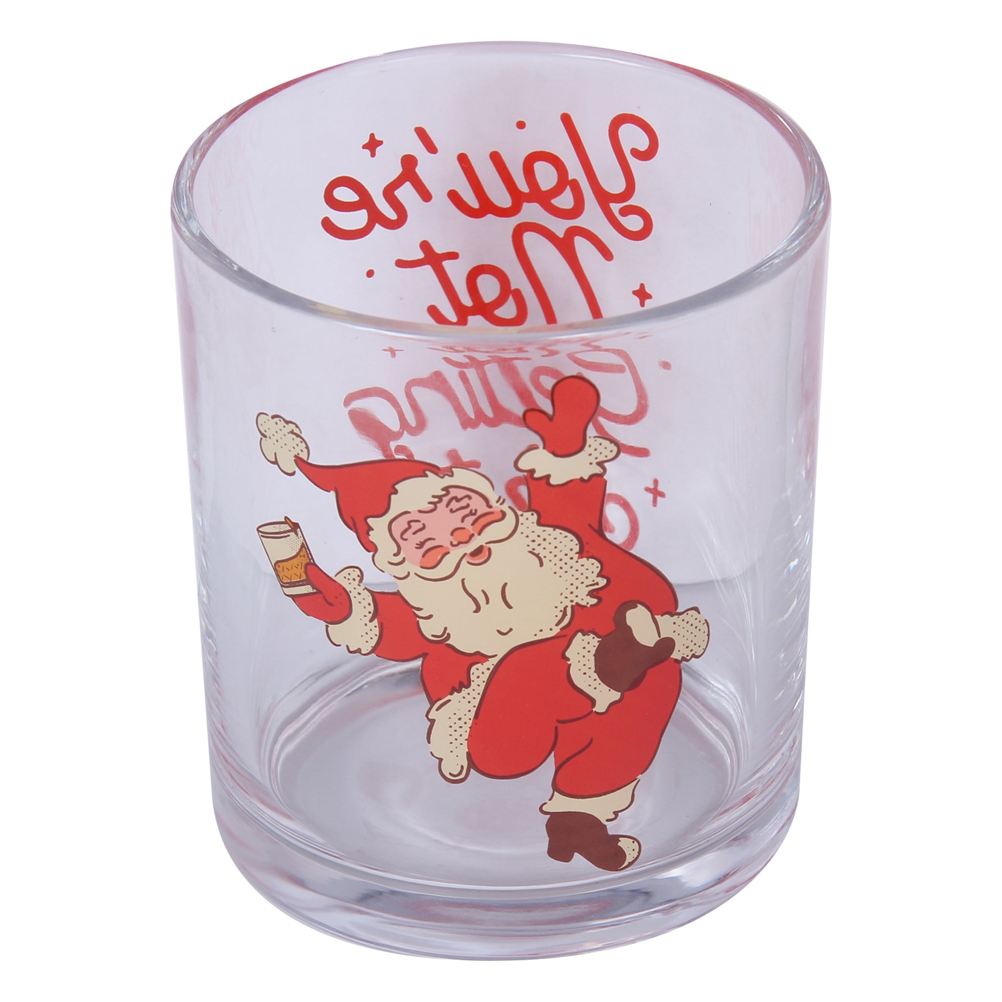 You're Not Getting Shit Christmas Rocks Glass - Barrel Down South