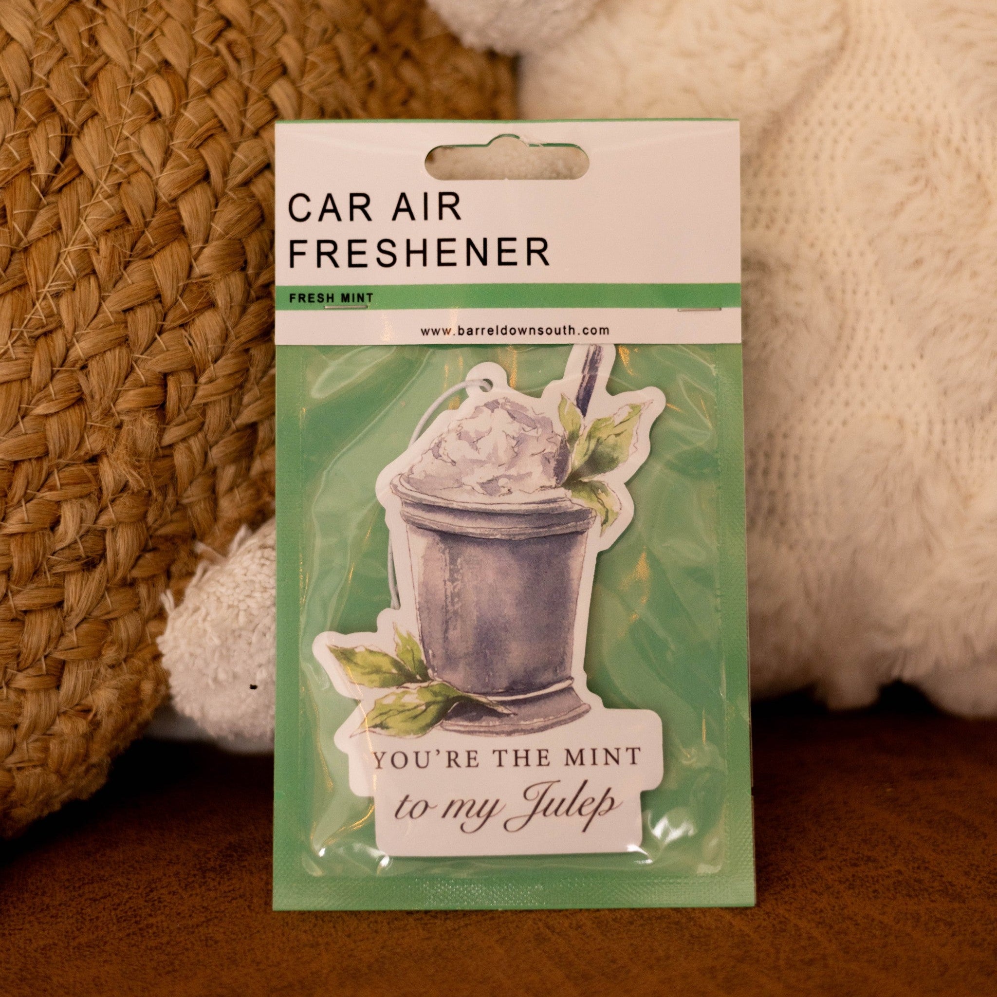 You're The Mint To My Julep Air Freshener - Barrel Down South
