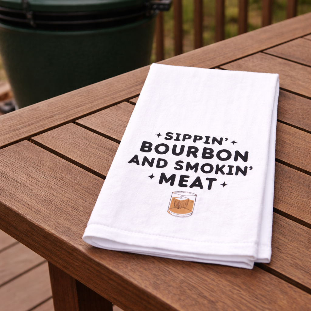 Sippin' Bourbon and Smokin' Meat Tea Towel - Barrel Down South