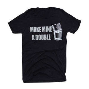 Make Mine A Double Bourbon Shirt