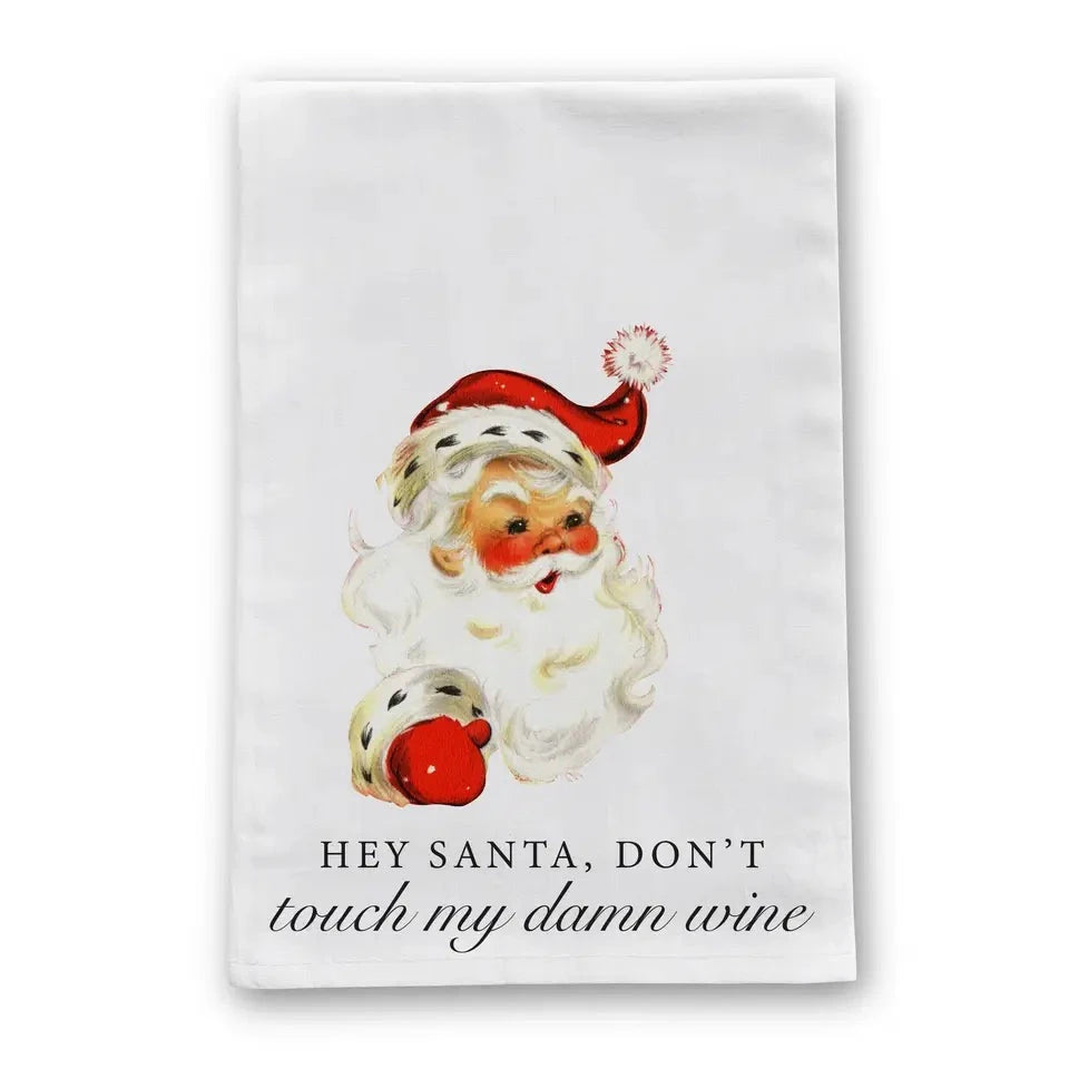 Don’t Touch My Damn Wine Tea Towel - Barrel Down South