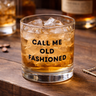 Call Me Old Fashioned Rocks Glass - Barrel Down South
