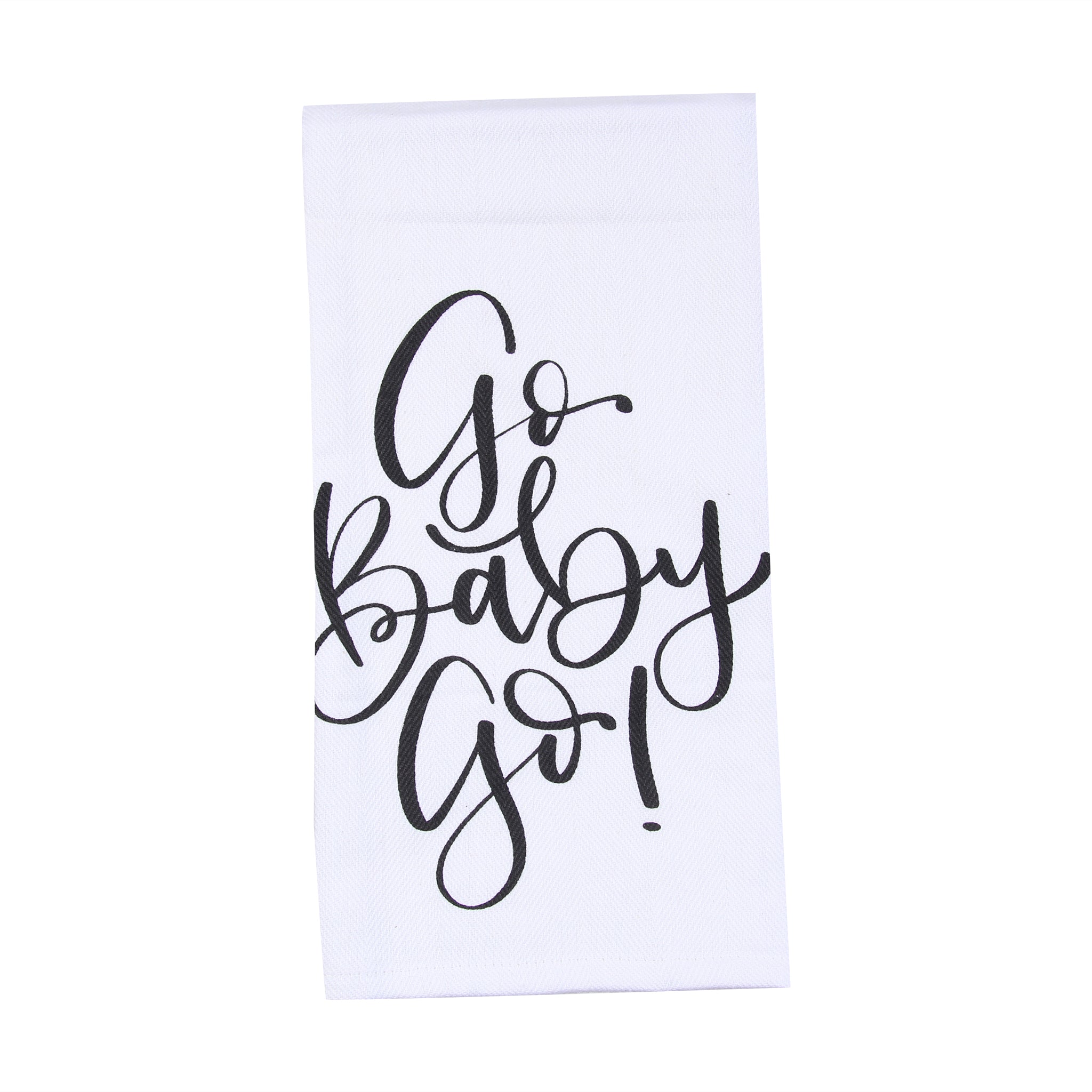 Go Baby Go Black Text Tea Towel