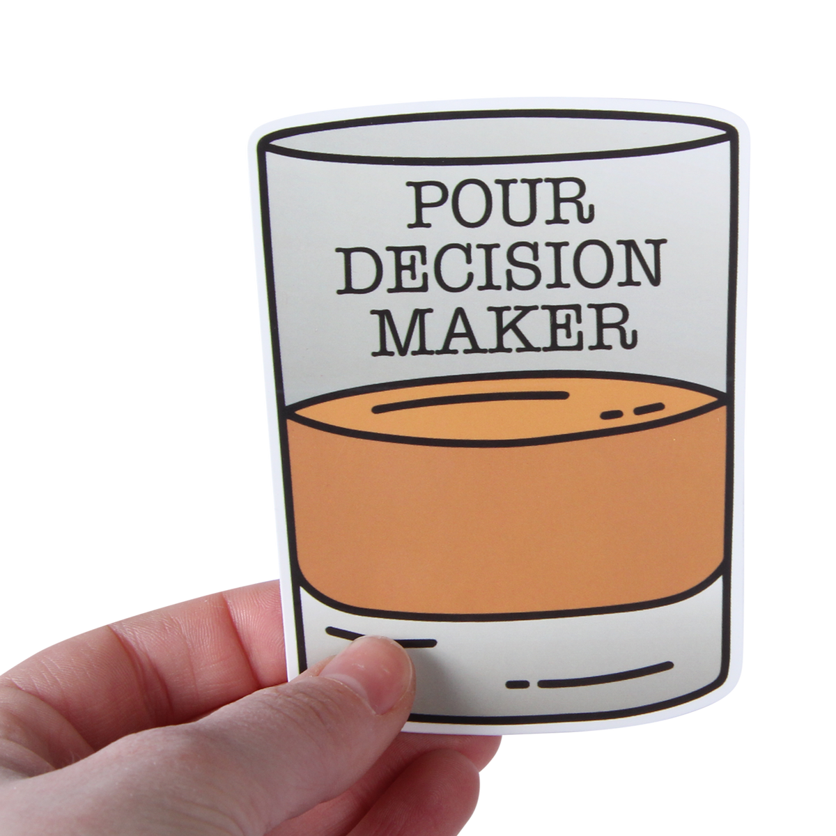 Glass Pour Decision Maker Sticker – Barrel Down South