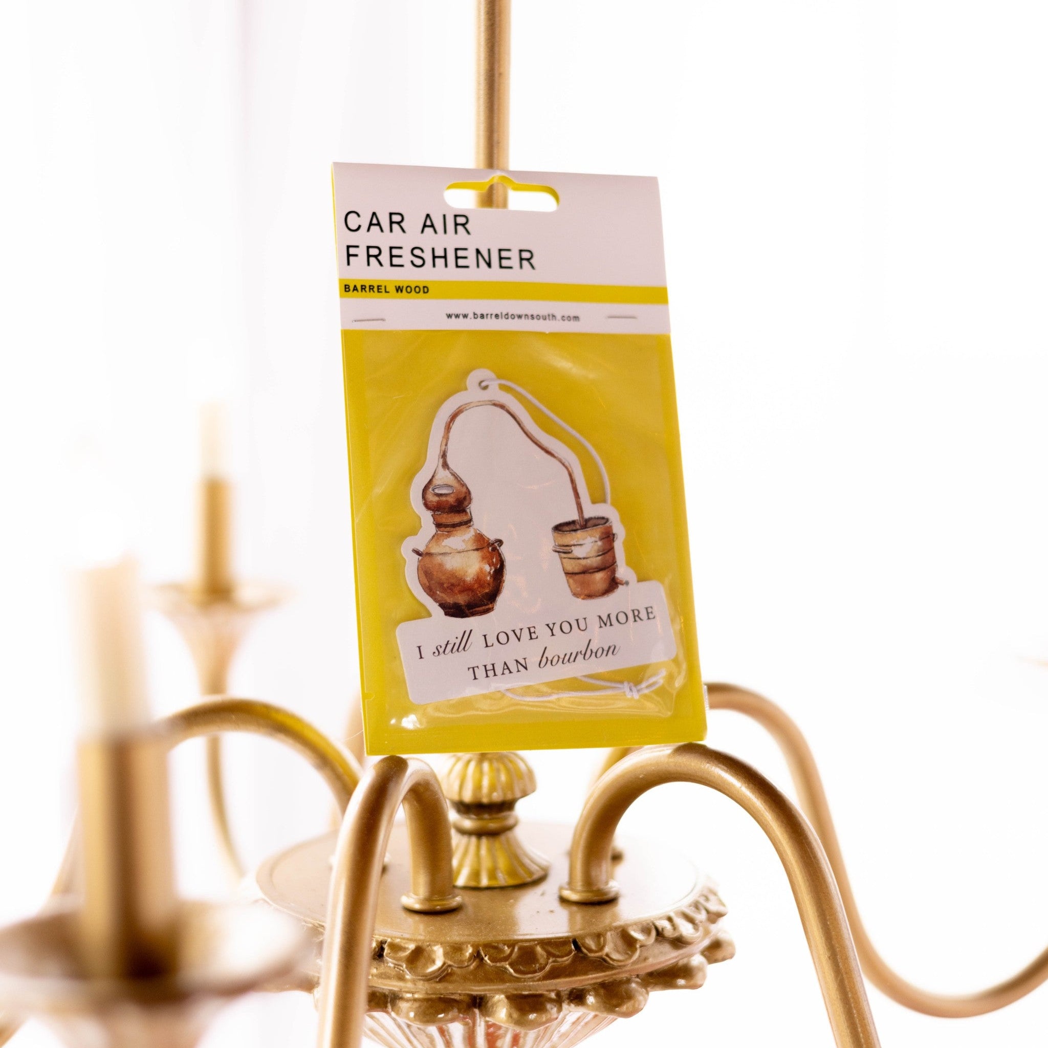 I Still Love You More Than Bourbon Air Freshener - Barrel Down South
