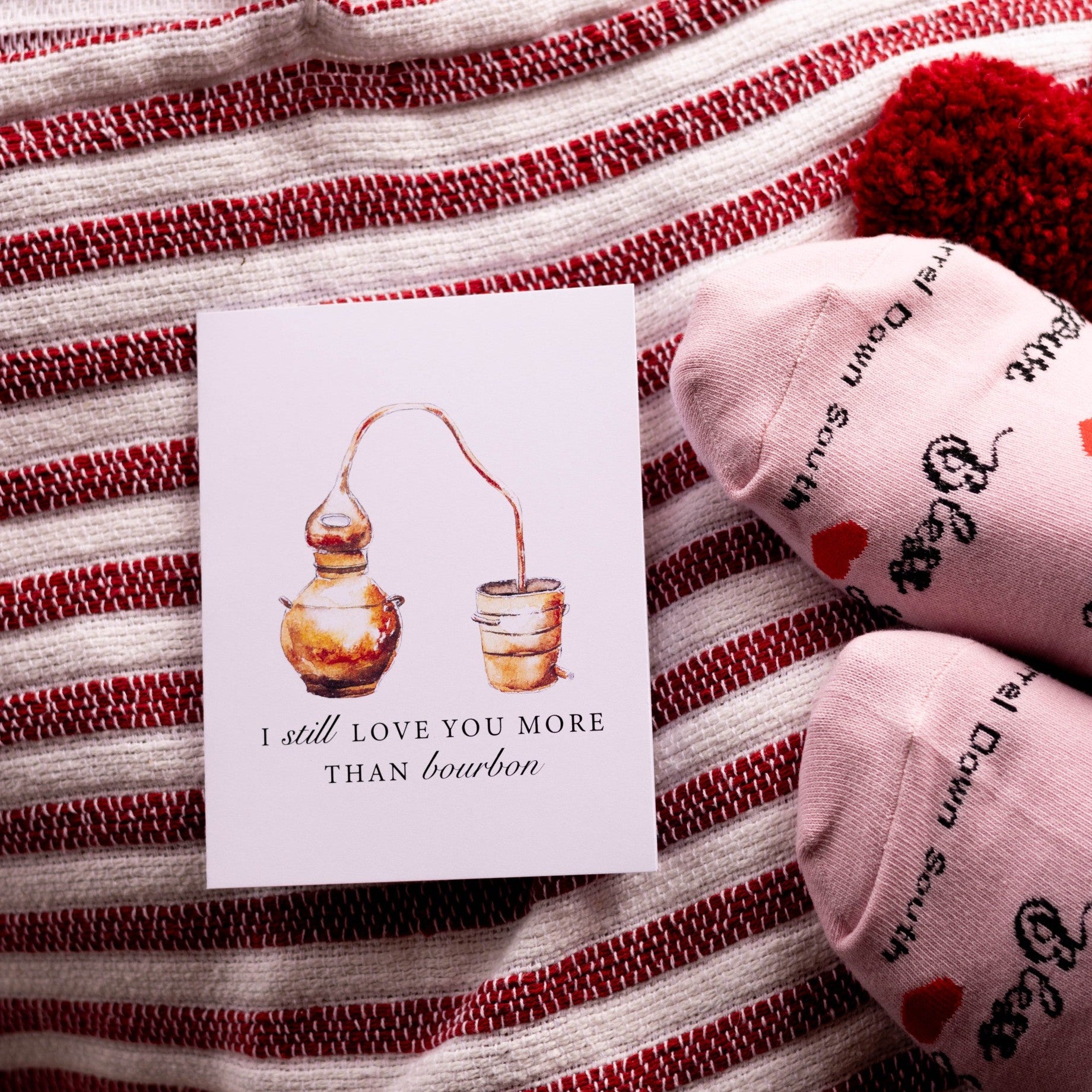 I Still Love You More Than Bourbon Greeting Card - Barrel Down South