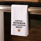 Sippin' Bourbon and Smokin' Meat Tea Towel - Barrel Down South