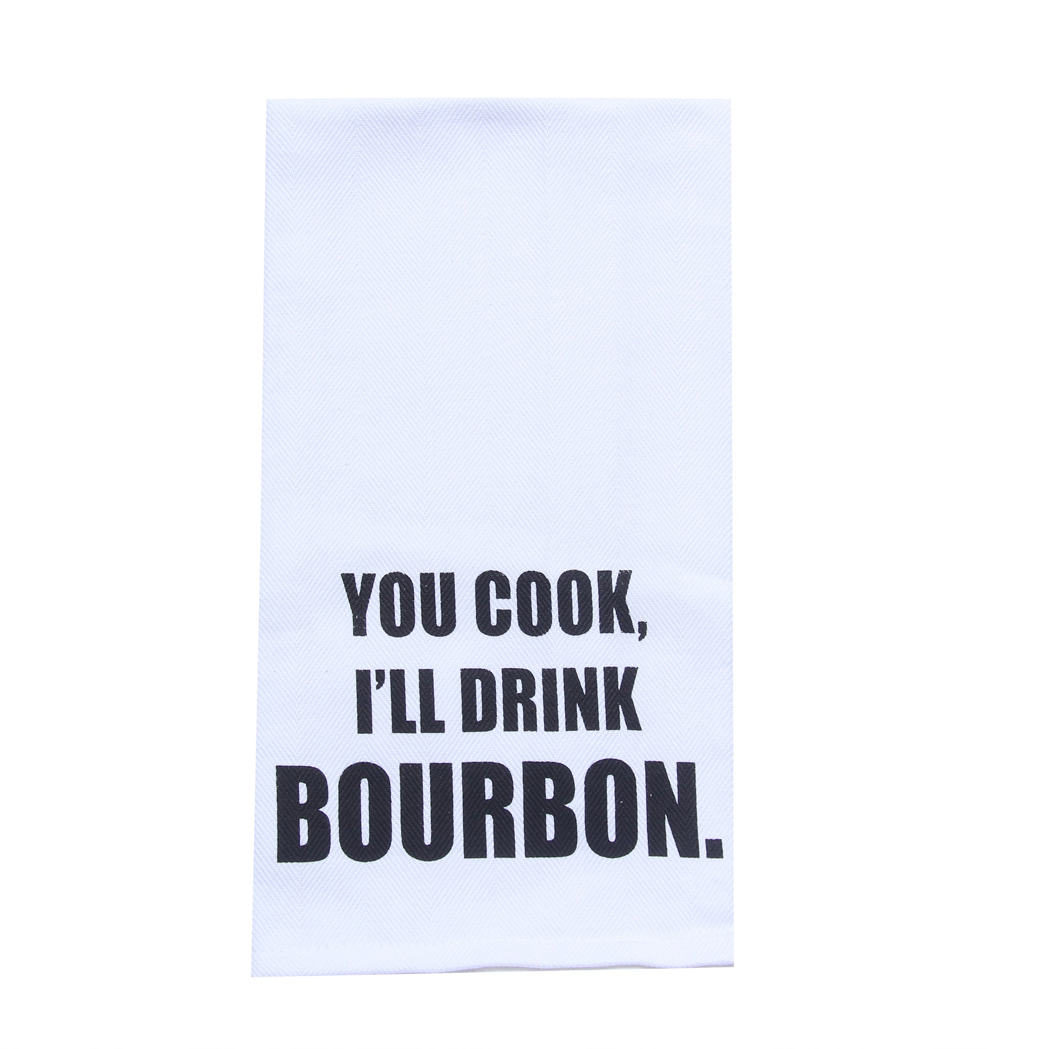 You Cook I'll Drink Bourbon Tea Towel